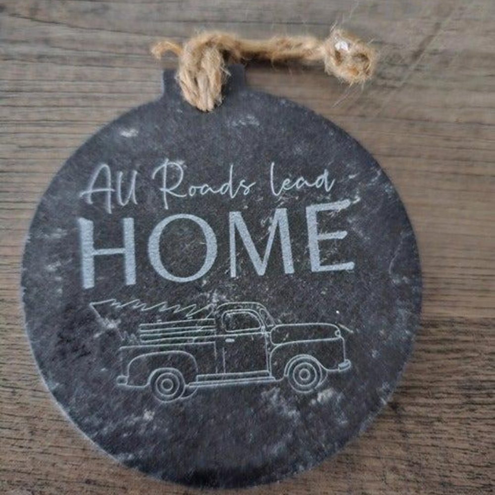 All Roads Lead To Home Christmas Ornament Slate